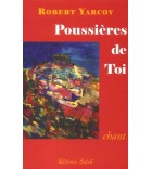 Chant poussière de toi