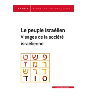 Le peuple israélien - Visage de la société israélienne