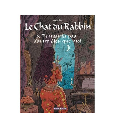 Le Chat du Rabbin Tome 6 - Tu n'auras pas d'autre dieu que moi