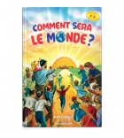 Comment sera le monde ?