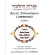 Récits Talmudiques Commentés T.6 Traités : Baba Qama- Baba Métsi'a - Baba Batra