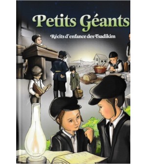 Petits Géants - Récits d'enfance des Tsadikim