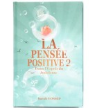 La pensée positive 2  dans l'esprit du judaïsme