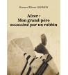 Aïzer : Mon grand-père assassiné par un rabbin