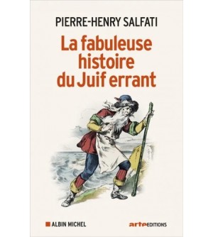 La fabuleuse histoire du Juif errant