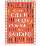 Mon coeur serré comme une sardine