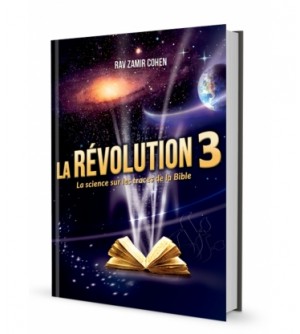 La Révolution 3 - La science sur les traces de la Bible