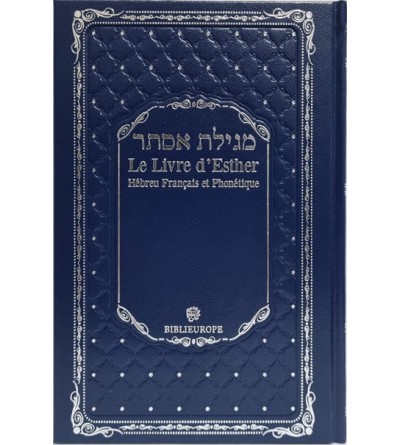 Meguilat Esther - Le livre d'Esther Hébreu Français et Phonétique - simili cuir