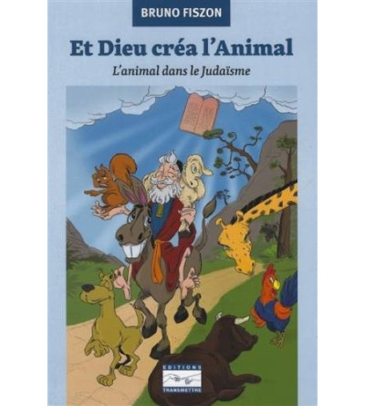 Et dieu créa l' animal L'animal dans le judaïsme