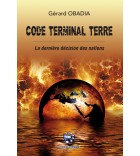 Code Terminal Terre - La dernière décision des nations