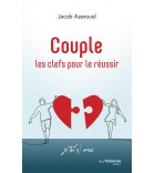 Couple - Les clefs pour le réussir