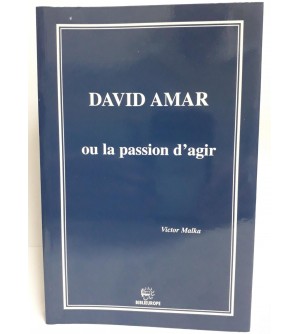 David Amar ou la passion d'agir