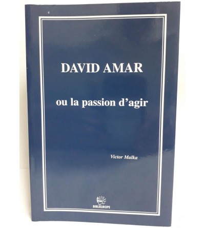 David Amar ou la passion d'agir