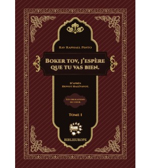 Boker Tov, j'espere que tu vas bien - D'apres Hovot Halévavot