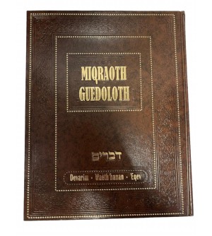 Miqraoth Guedoloth Devarim– Tome 15 : Devarim - Waéth'hanan - 'Ekev