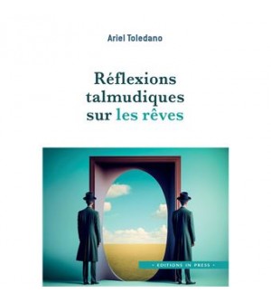 Réfléxions talmudiques sur les rêves