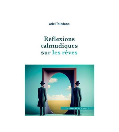 Réfléxions talmudiques sur les rêves