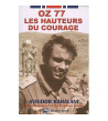 Oz 77 Les hauteurs du courage