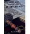 Marranes, crypto-juifs et tribus perdues