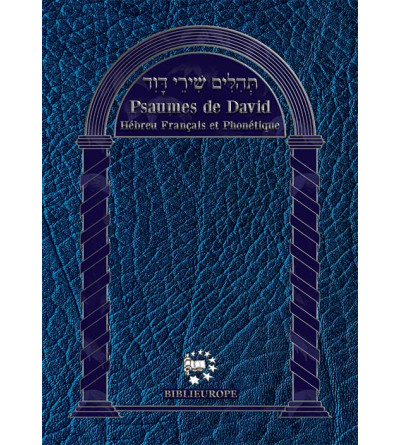 Psaumes de David - Hébreu français et phonétique