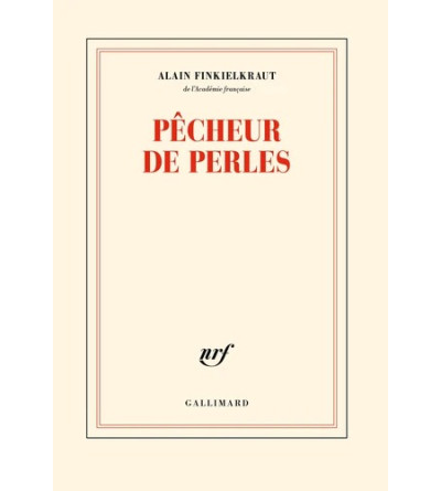 Pêcheur de perles - Alain Finkielkraut