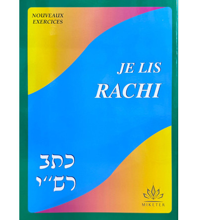 Je lis Rachi Nouveaux exercices
