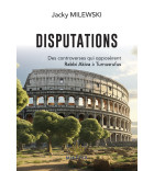 DISPUTATIONS - Des controverses qui opposèrent Rabbi Akiva à Turnusrufus